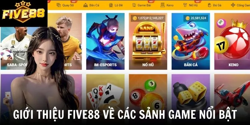 Giới thiệu Five88 về các sảnh game nổi bật